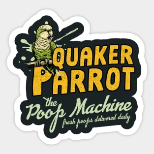 Quaker Parrot The Poop Machine Sticker